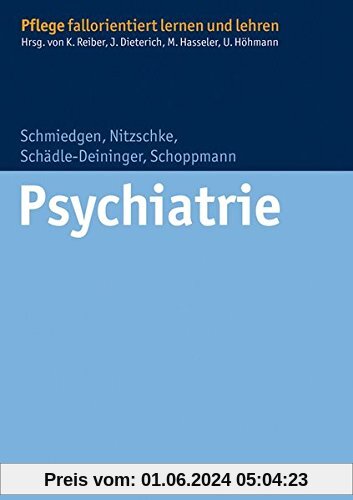 Psychiatrie (Pflege fallorientiert lernen und lehren)